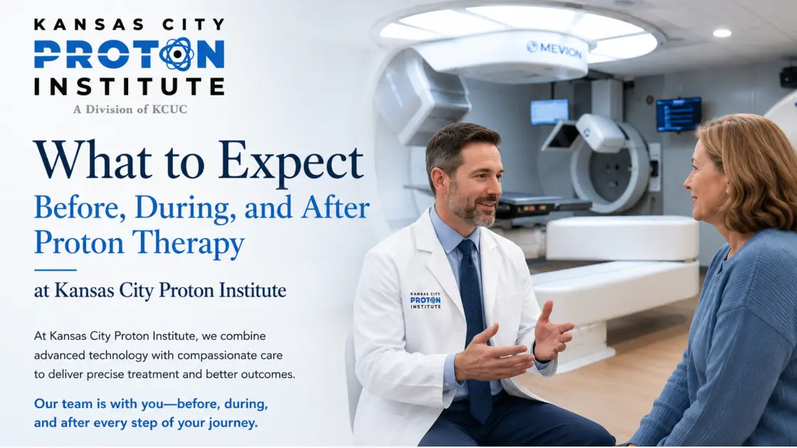 KCPI What To Expect Proton Therapy